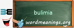 WordMeaning blackboard for bulimia